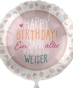 Folienballon "Happy Birthday" Ein Jahr älter, ein Jahr weiser
