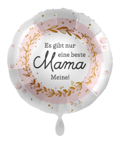 Folienballon "Es gibt nur eine beste Mama ...  Meine !"